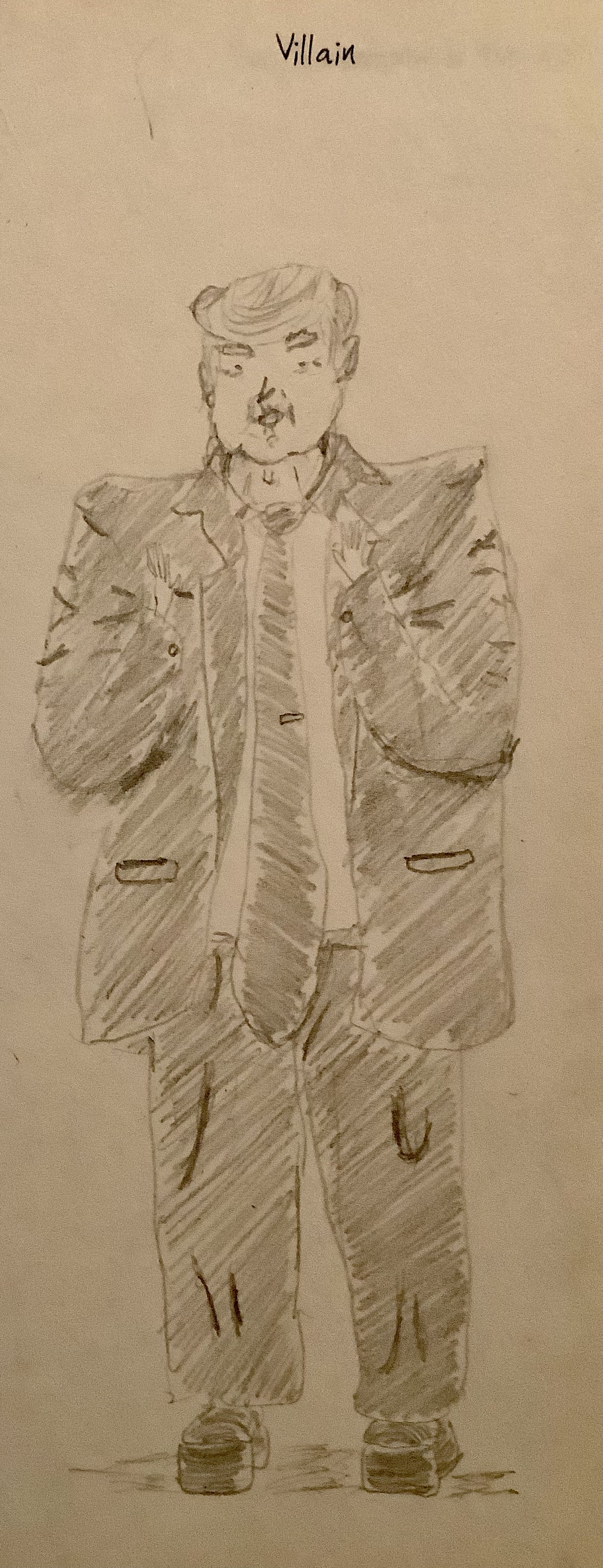 A villain with small hands.